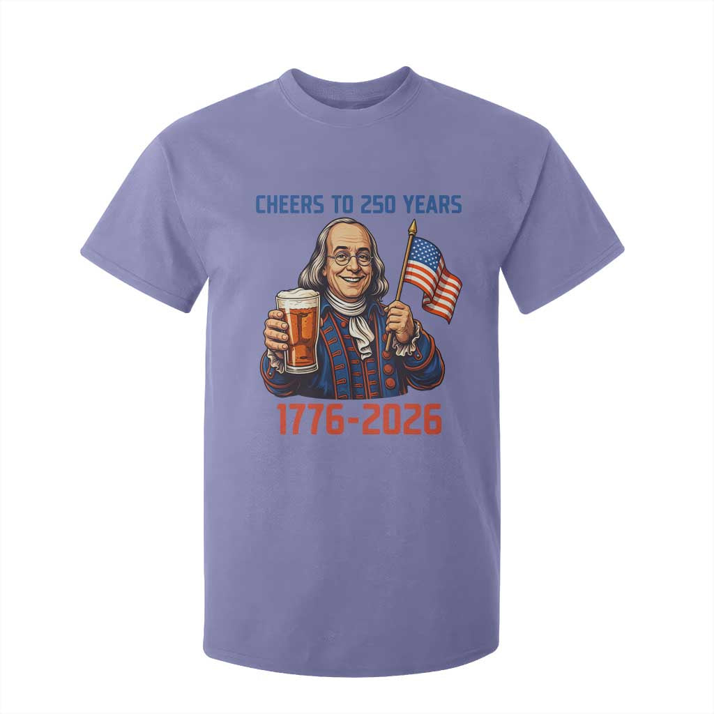 Funny Benjamin Franklin T Shirt For Kid Cheers To 250 Years TS12 Violet Print Your Wear