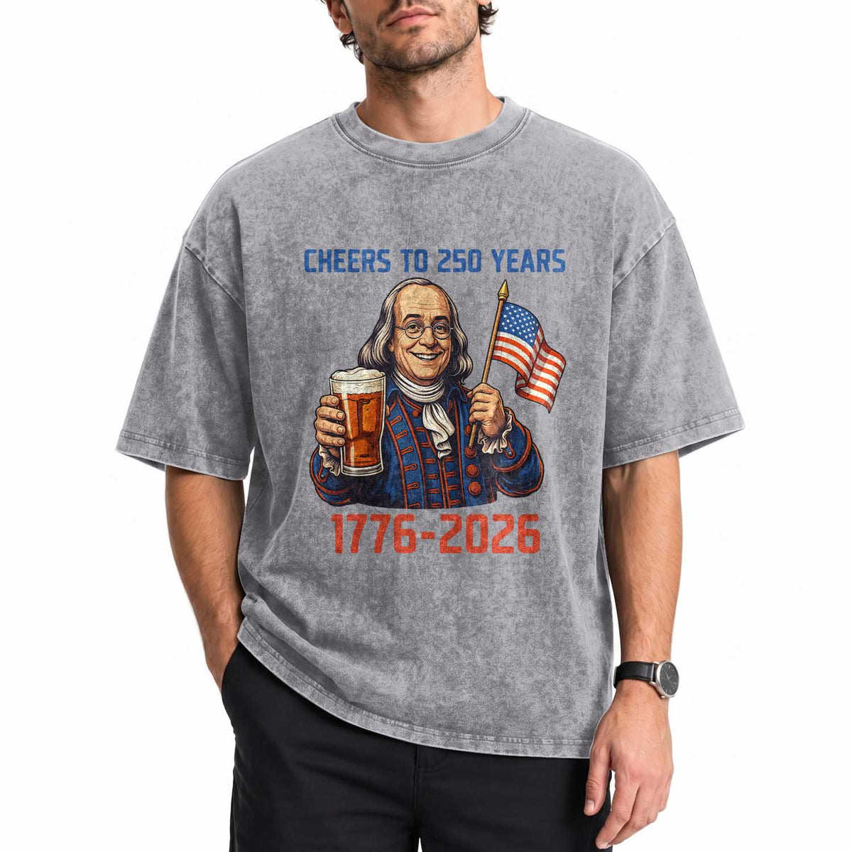 Funny Benjamin Franklin Washed Cotton T-Shirt Cheers To 250 Years
