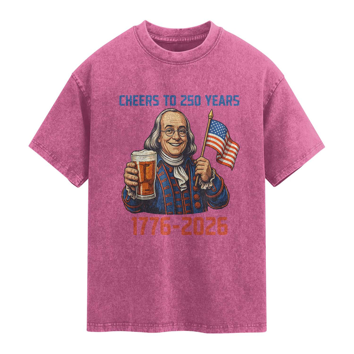 Funny Benjamin Franklin Washed Cotton T-Shirt Cheers To 250 Years