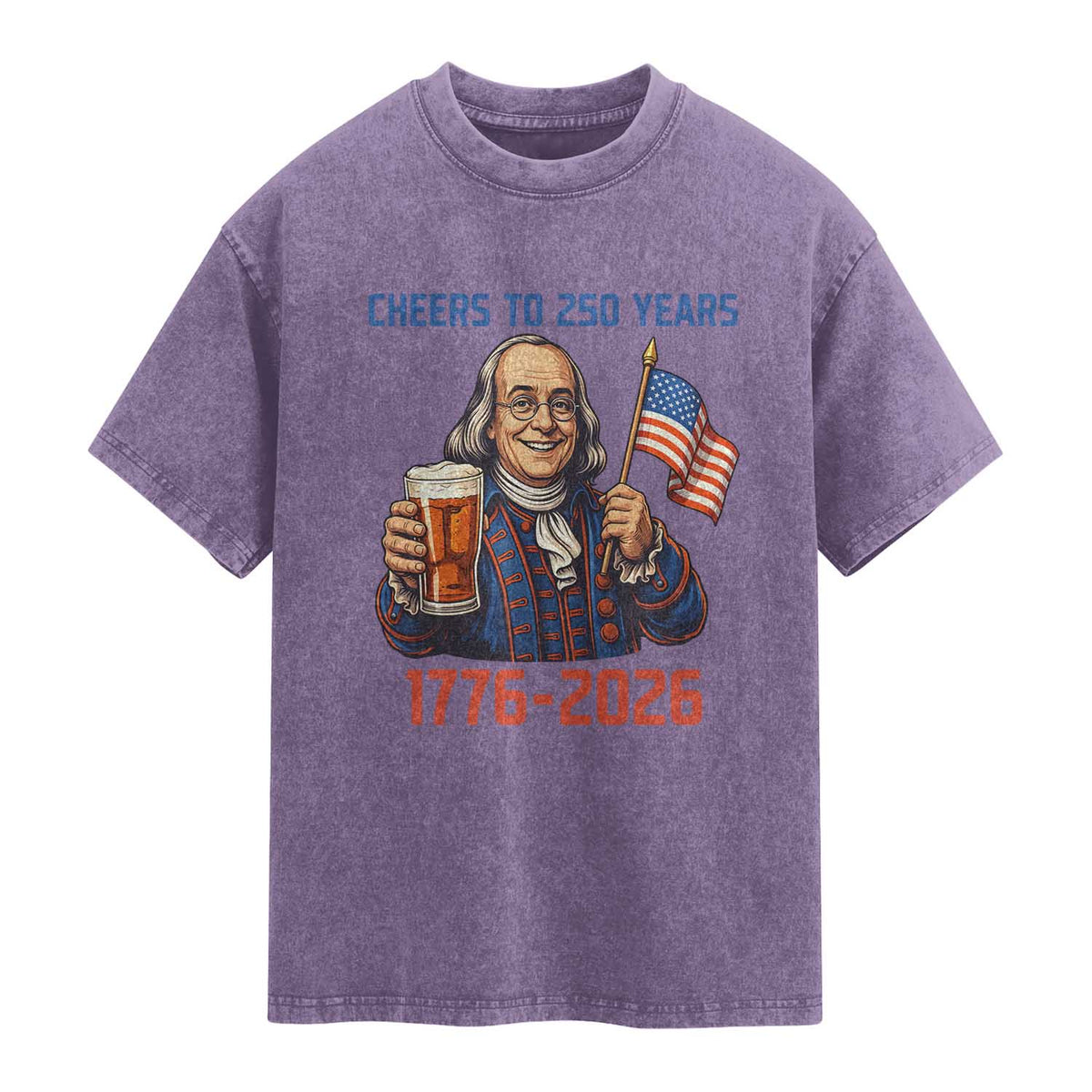 Funny Benjamin Franklin Washed Cotton T-Shirt Cheers To 250 Years