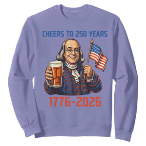 Funny Benjamin Franklin Sweatshirt Cheers To 250 Years TS12 Violet Print Your Wear