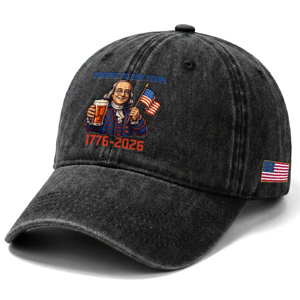Funny Benjamin Franklin Washed Cotton Baseball Cap Cheers To 250 Years TS12 Print Your Wear