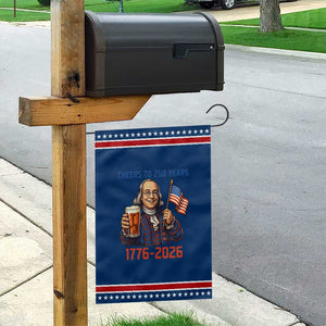 Funny Benjamin Franklin Garden Flag Cheers To 250 Years TS12 Classic Blue Red Print Your Wear