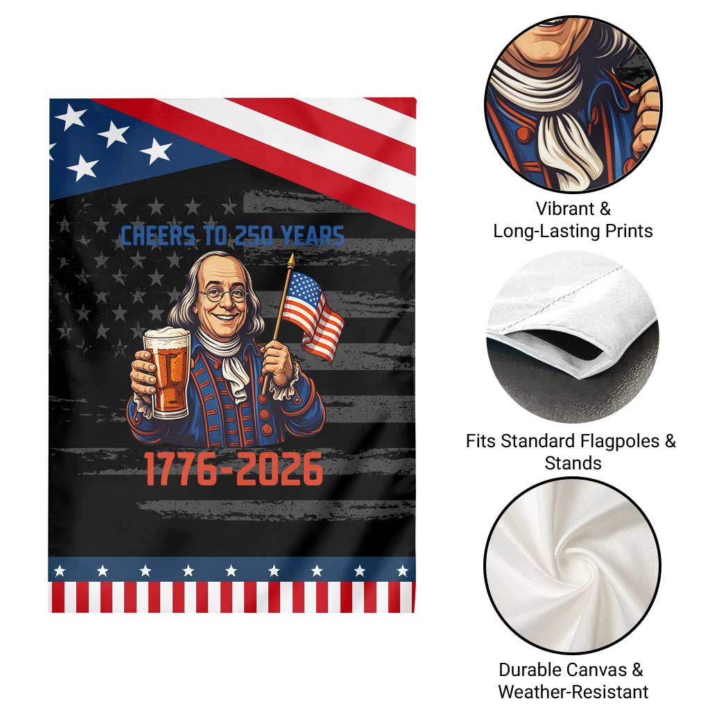 Funny Benjamin Franklin Garden Flag Cheers To 250 Years TS12 Print Your Wear