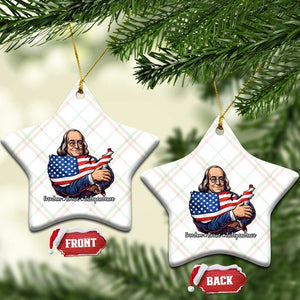 Benjamin Franklin Ceramic Ornament Freedom Liberty Independence American History TS12 Print Your Wear