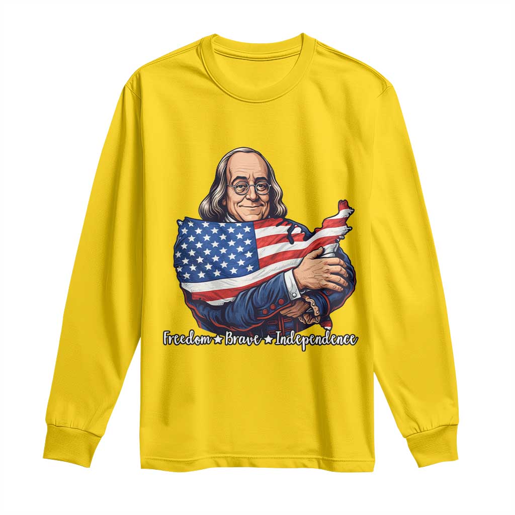 Benjamin Franklin Long Sleeve Shirt Freedom Liberty Independence American History TS12 Daisy Print Your Wear