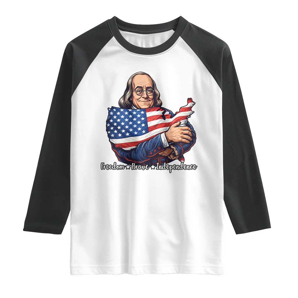 Benjamin Franklin Raglan Shirt Freedom Liberty Independence American History TS12 White Black Print Your Wear