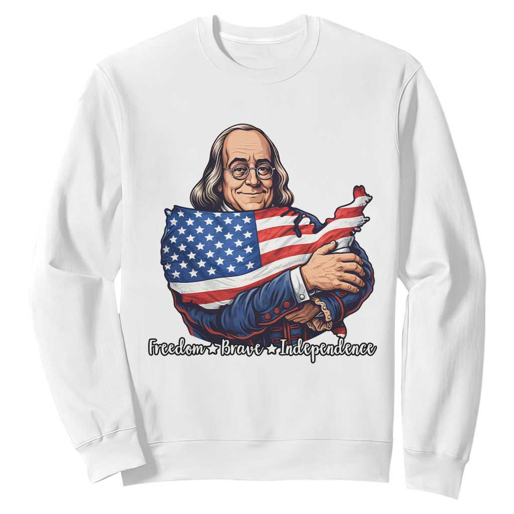 Benjamin Franklin Sweatshirt Freedom Liberty Independence American History TS12 White Print Your Wear