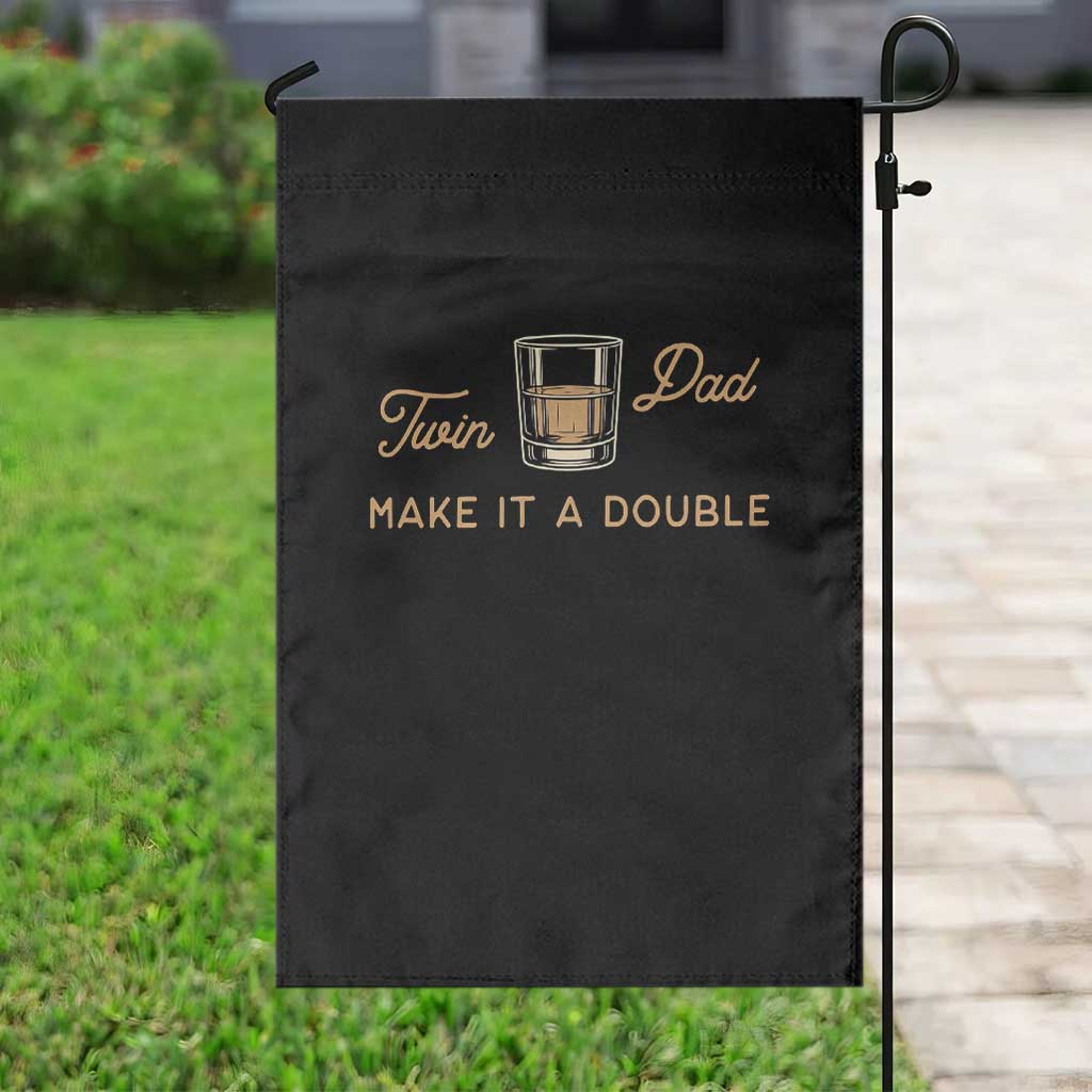 Make It A Double Twin Dad Garden Flag Expecting Fathers Day Gift TS12 Print Your Wear