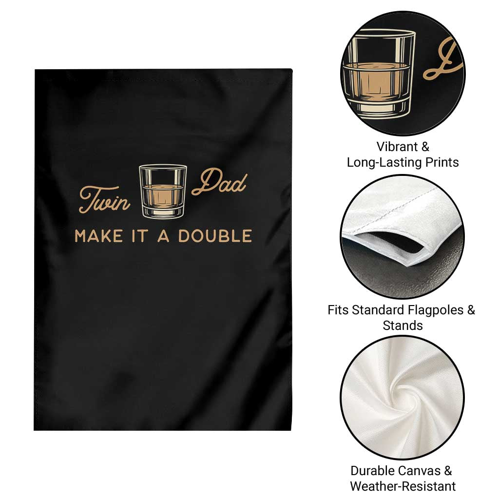 Make It A Double Twin Dad Garden Flag Expecting Fathers Day Gift TS12 Print Your Wear