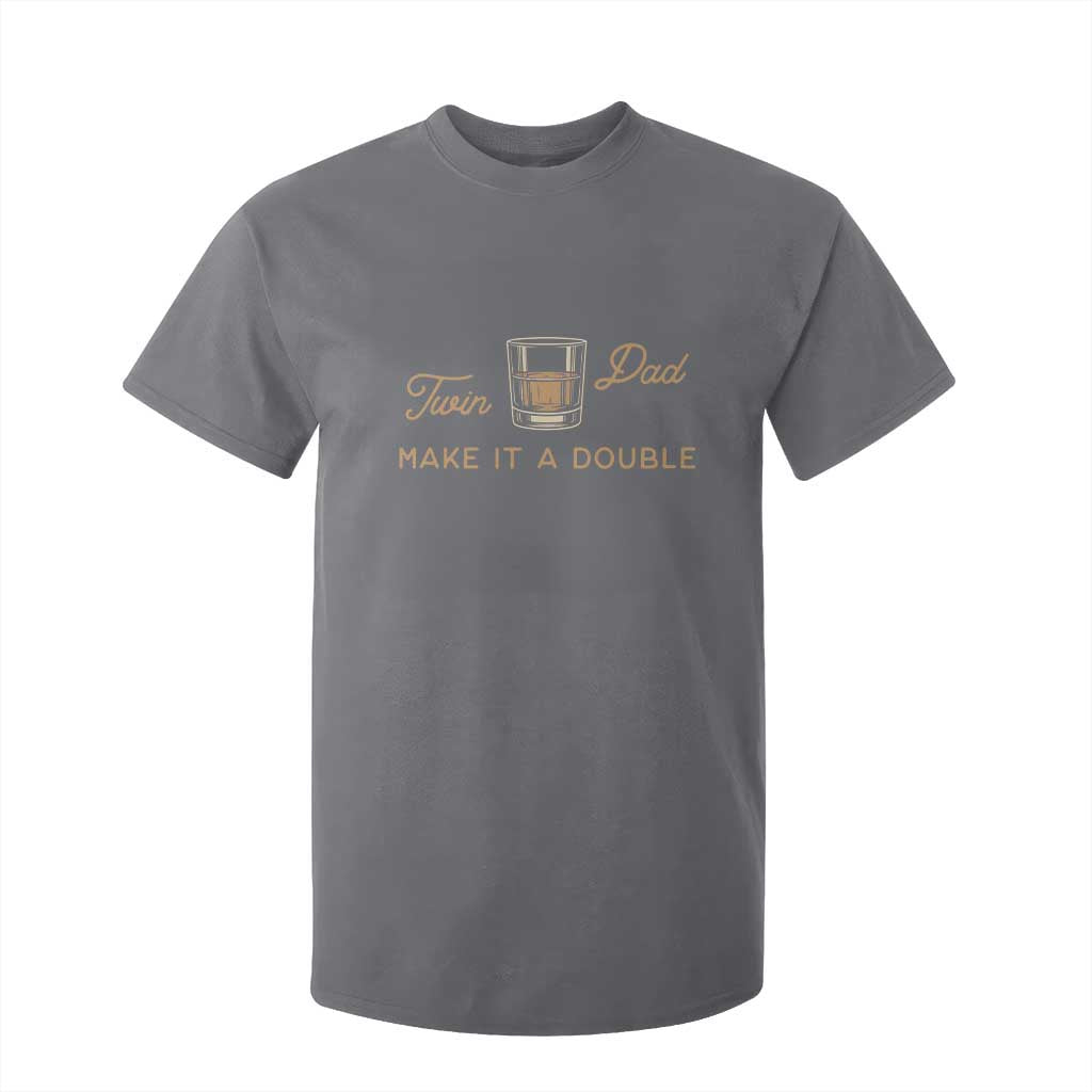 Make It A Double Twin Dad T Shirt For Kid Expecting Fathers Day Gift TS12 Charcoal Print Your Wear