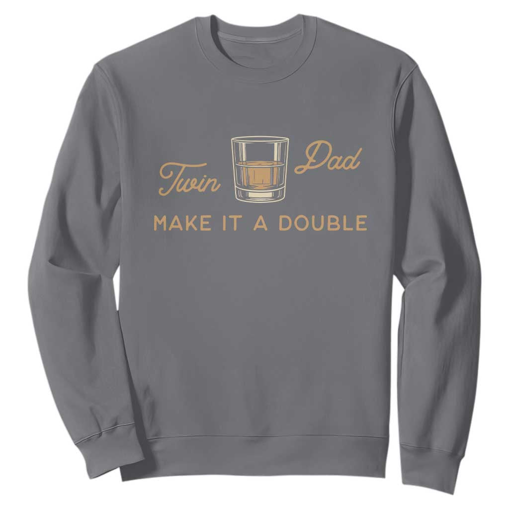 Make It A Double Twin Dad Sweatshirt Expecting Fathers Day Gift TS12 Charcoal Print Your Wear