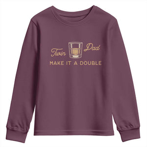 Make It A Double Twin Dad Youth Sweatshirt Expecting Fathers Day Gift TS12 Maroon Print Your Wear