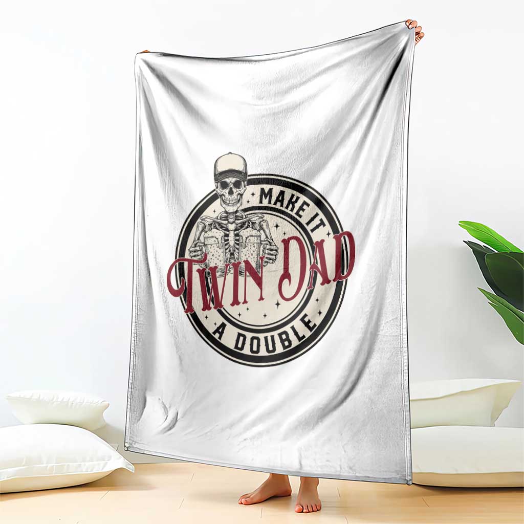 Funny Skeleton Twin Dad Make It A Double Throw Blanket Expecting Fathers Day Gift TS12 Print Your Wear