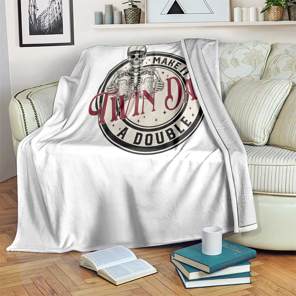 Funny Skeleton Twin Dad Make It A Double Throw Blanket Expecting Fathers Day Gift TS12 Print Your Wear