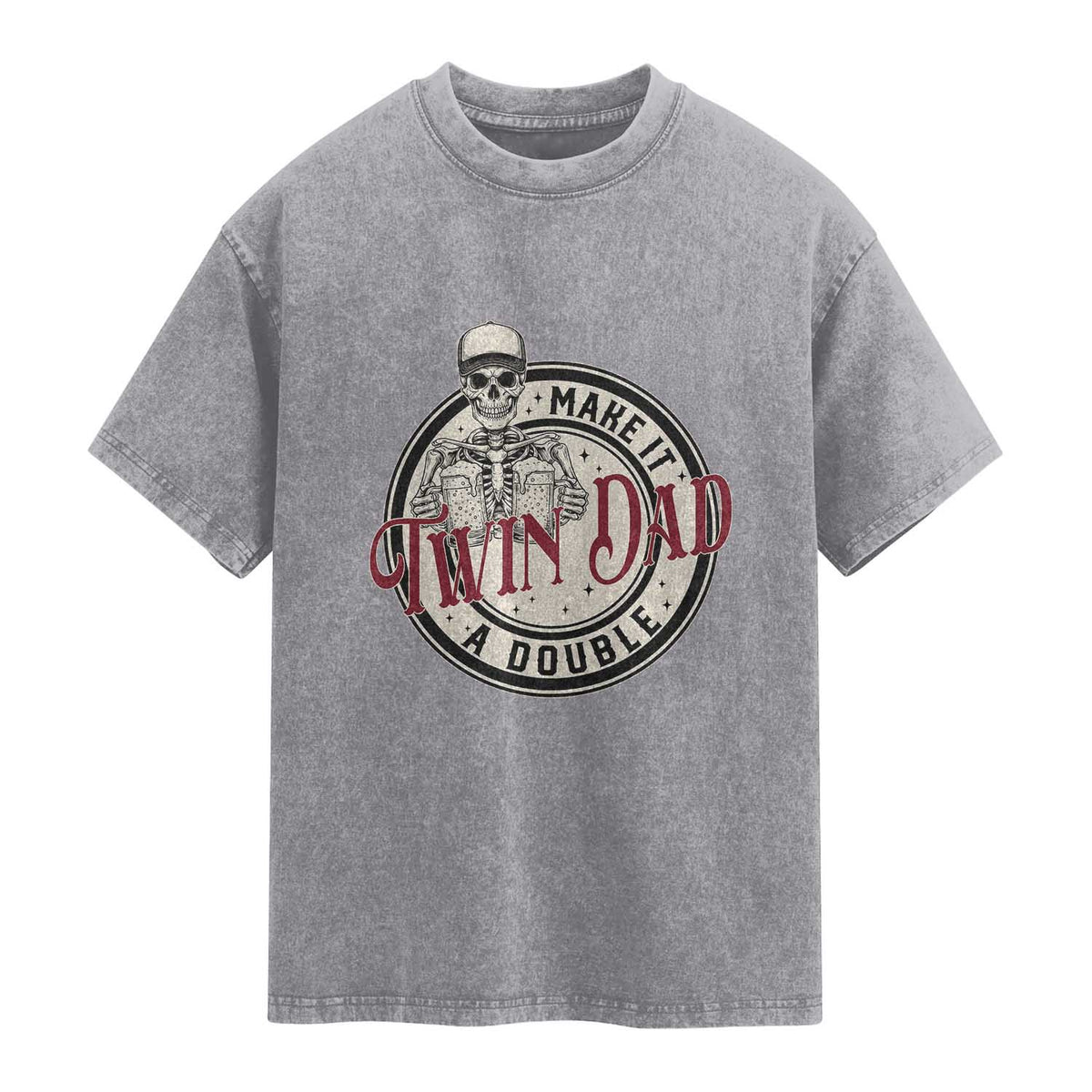Funny Skeleton Twin Dad Make It A Double Washed Cotton T-Shirt Expecting Fathers Day Gift