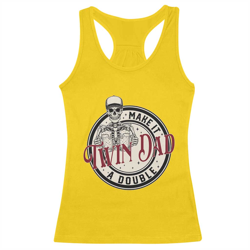 Funny Skeleton Twin Dad Make It A Double Racerback Tank Top Expecting Fathers Day Gift TS12 Daisy Print Your Wear