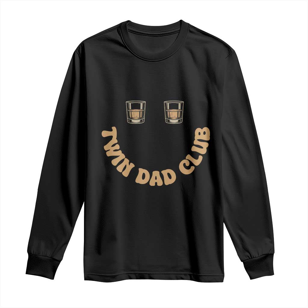 Twin Dad Club Long Sleeve Shirt Funny Father Of Twins Fathers Day Gift TS12 Black Print Your Wear