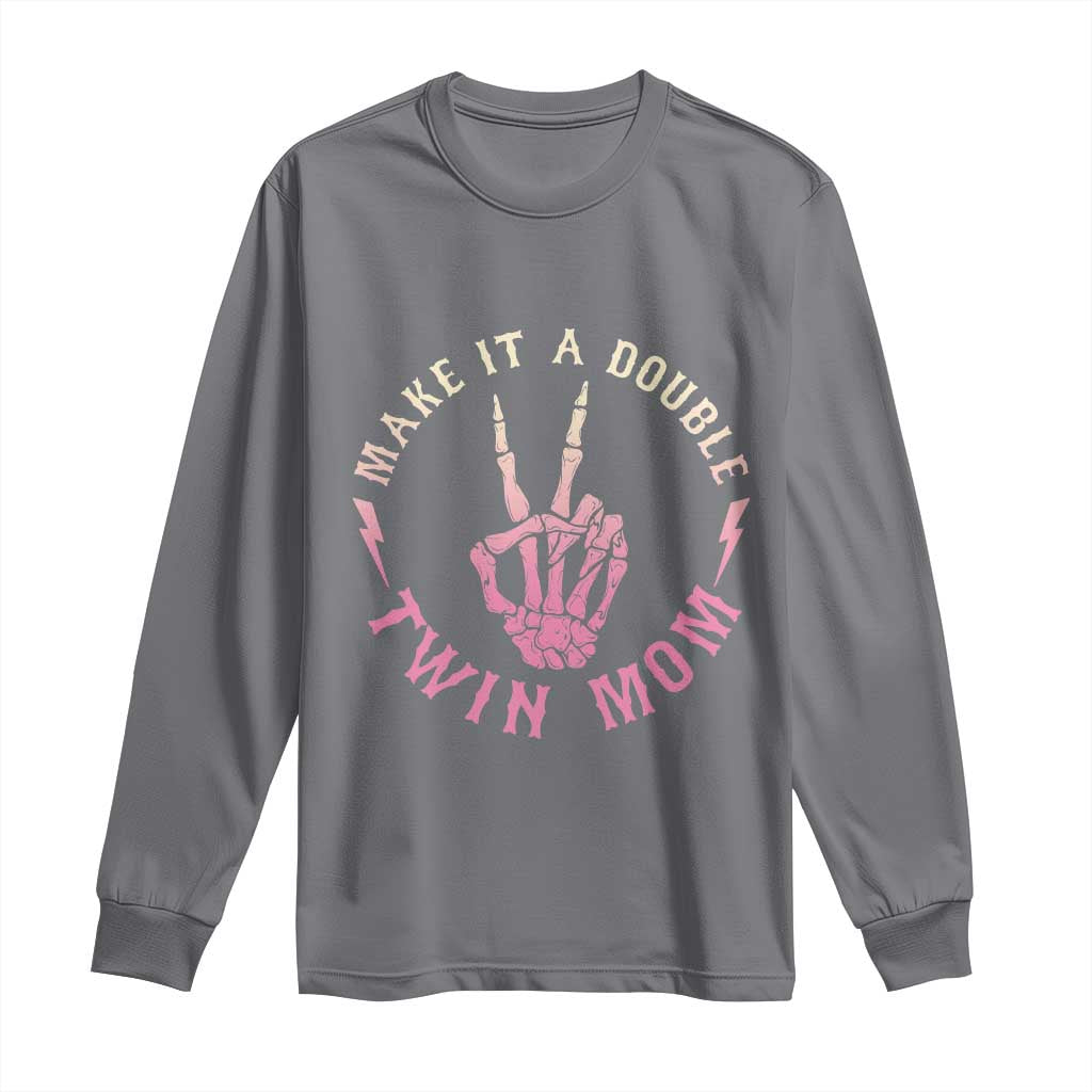 Twin Mom Long Sleeve Shirt Make It A Double Expecting Twins Mothers Day TS12 Charcoal Print Your Wear