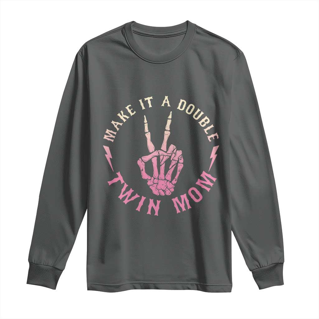 Twin Mom Long Sleeve Shirt Make It A Double Expecting Twins Mothers Day TS12 Dark Heather Print Your Wear
