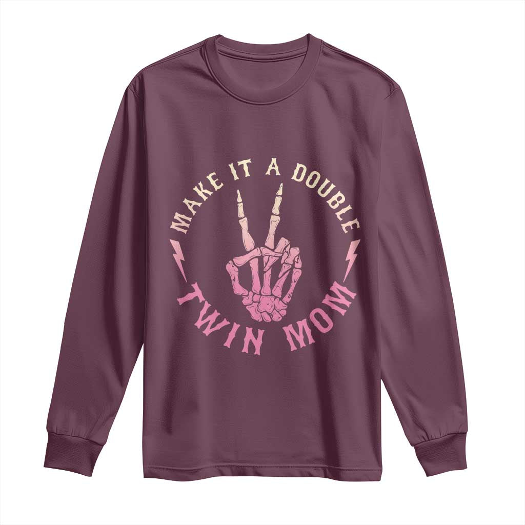 Twin Mom Long Sleeve Shirt Make It A Double Expecting Twins Mothers Day TS12 Maroon Print Your Wear