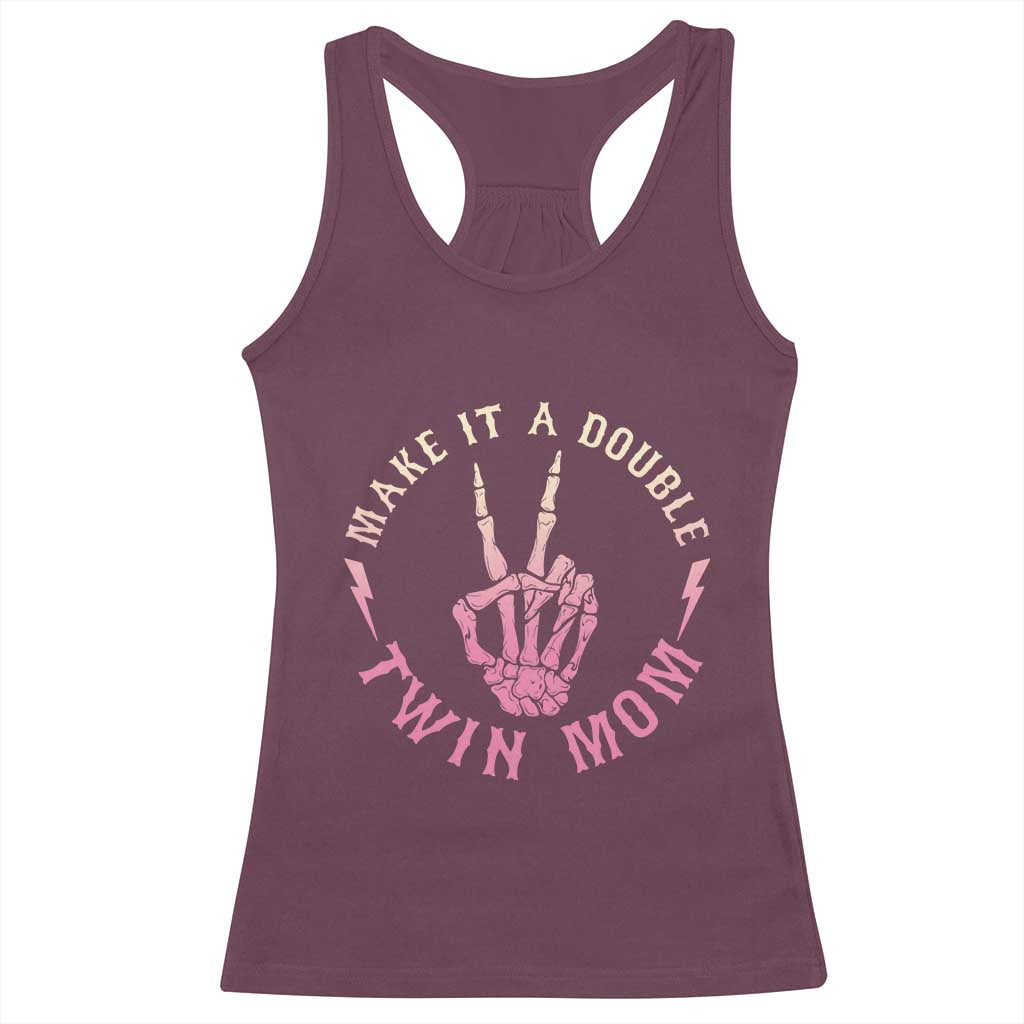 Twin Mom Racerback Tank Top Make It A Double Expecting Twins Mothers Day TS12 Maroon Print Your Wear