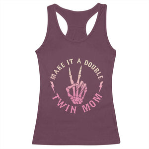 Twin Mom Racerback Tank Top Make It A Double Expecting Twins Mothers Day TS12 Maroon Print Your Wear