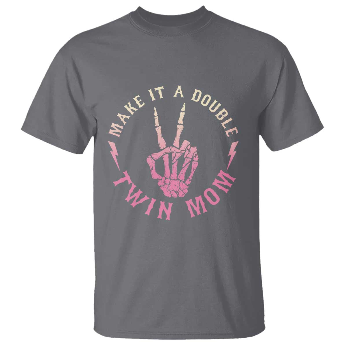 Twin Mom T Shirt Make It A Double Expecting Twins Mothers Day TS12 Charcoal Print Your Wear
