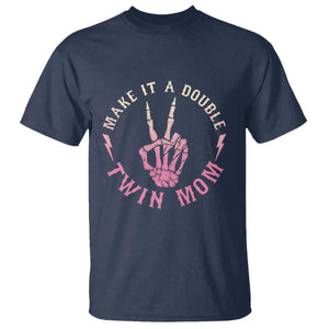 Twin Mom T Shirt Make It A Double Expecting Twins Mothers Day TS12 Navy Print Your Wear