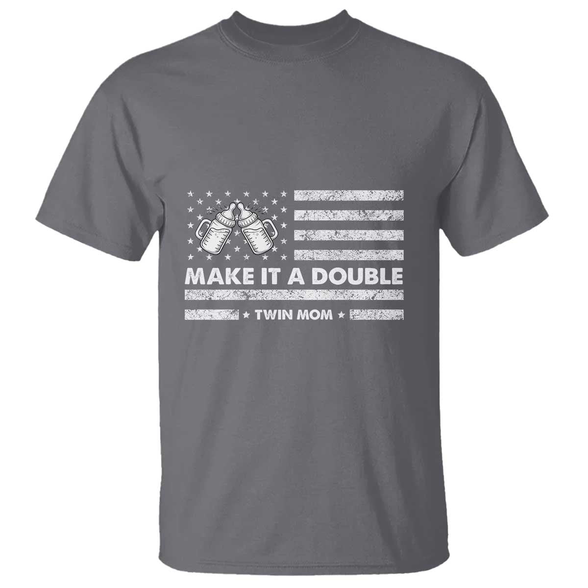 Twin Mom T Shirt Make It A Double Patriotic USA Flag Gift TS12 Charcoal Print Your Wear