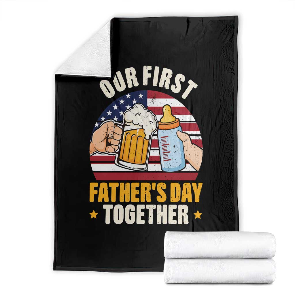 Patriotic Our First Fathers Day Together Throw Blanket Gift For New Dad TS12 Black Print Your Wear