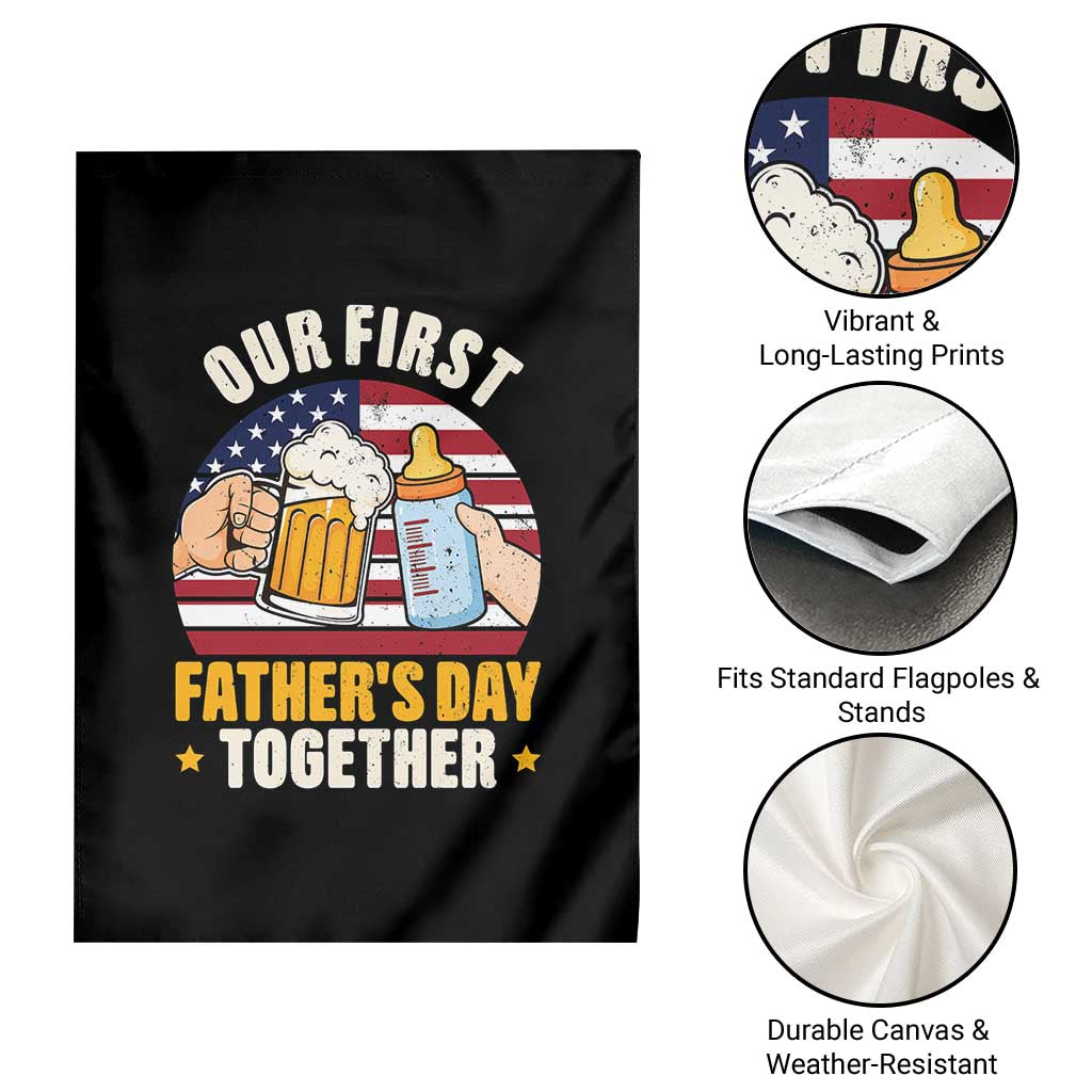 Patriotic Our First Fathers Day Together Garden Flag Gift For New Dad TS12 Print Your Wear