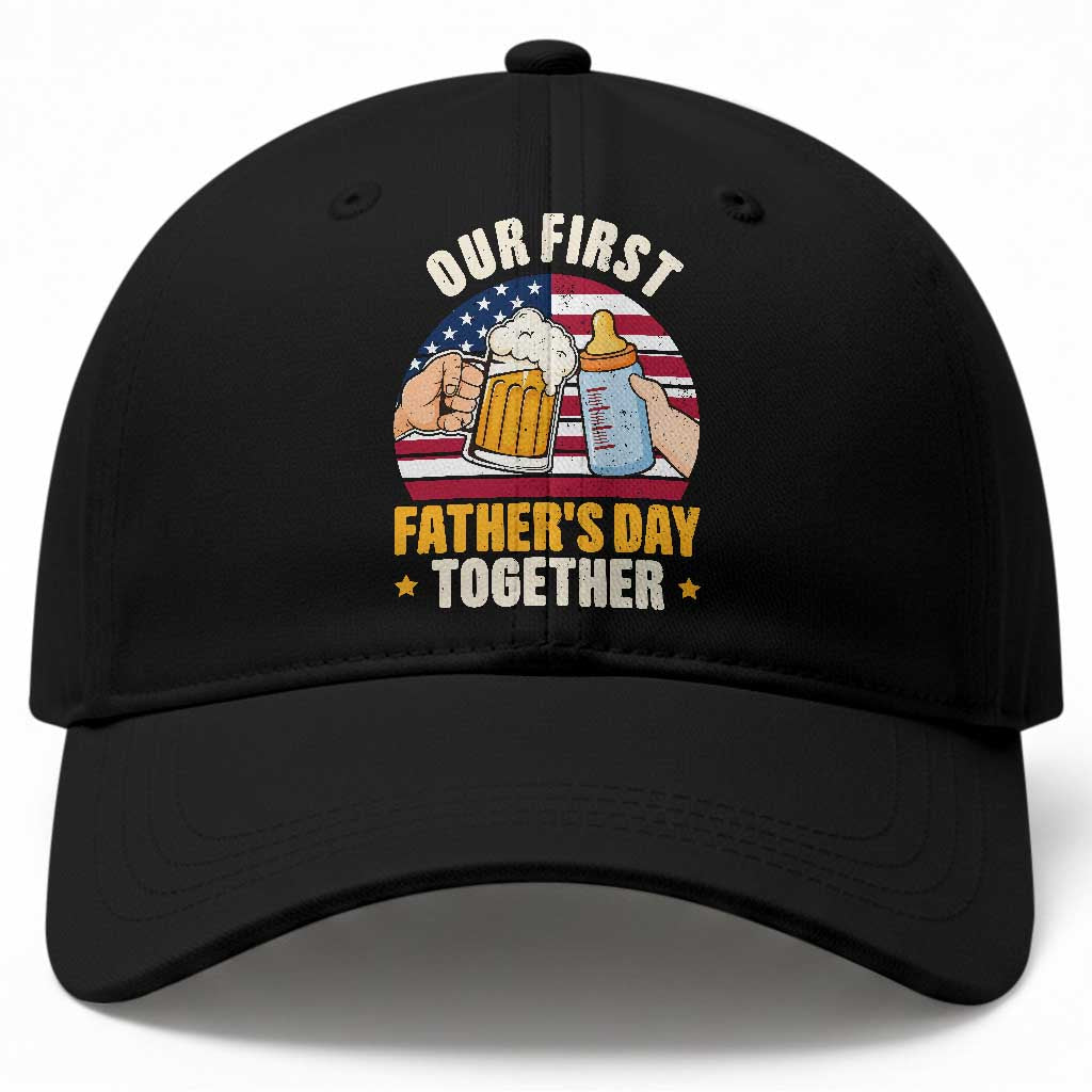 Patriotic Our First Fathers Day Together Baseball Cap Gift For New Dad TS12 Print Your Wear