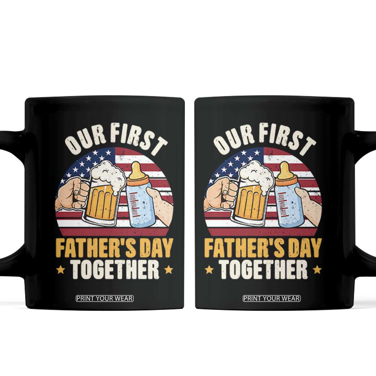 Patriotic Our First Fathers Day Together Coffee Mug Gift For New Dad TS12 Black Print Your Wear