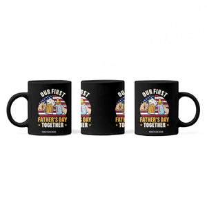 Patriotic Our First Fathers Day Together Coffee Mug Gift For New Dad TS12 Print Your Wear