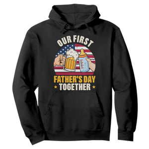 Patriotic Our First Fathers Day Together Hoodie Gift For New Dad TS12 Black Print Your Wear