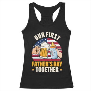 Patriotic Our First Fathers Day Together Racerback Tank Top Gift For New Dad TS12 Black Print Your Wear