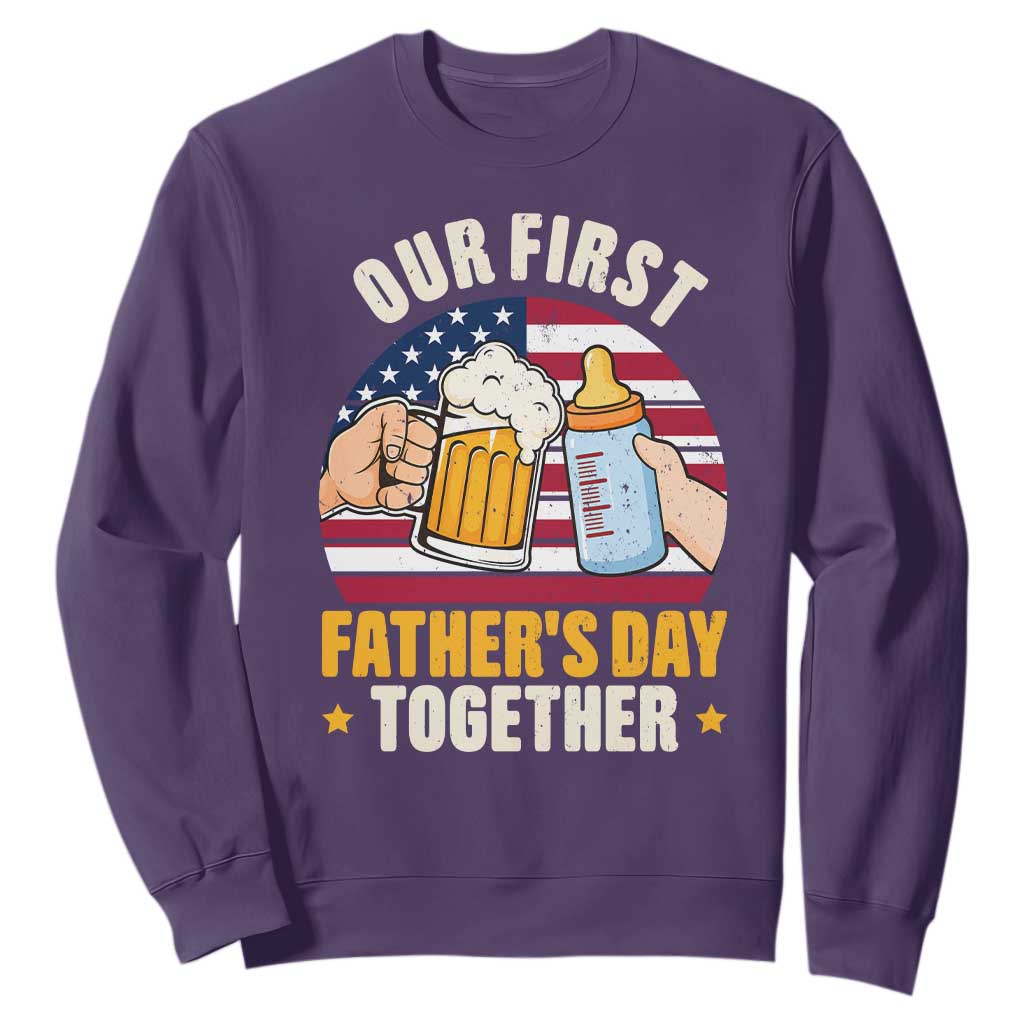Patriotic Our First Fathers Day Together Sweatshirt Gift For New Dad TS12 Purple Print Your Wear