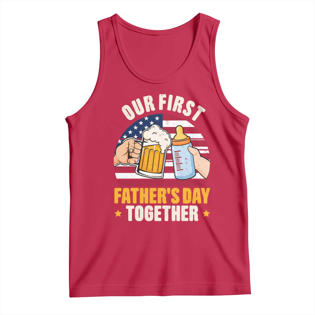 Patriotic Our First Fathers Day Together Tank Top Gift For New Dad TS12 Red Print Your Wear