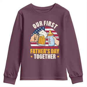 Patriotic Our First Fathers Day Together Youth Sweatshirt Gift For New Dad TS12 Maroon Print Your Wear