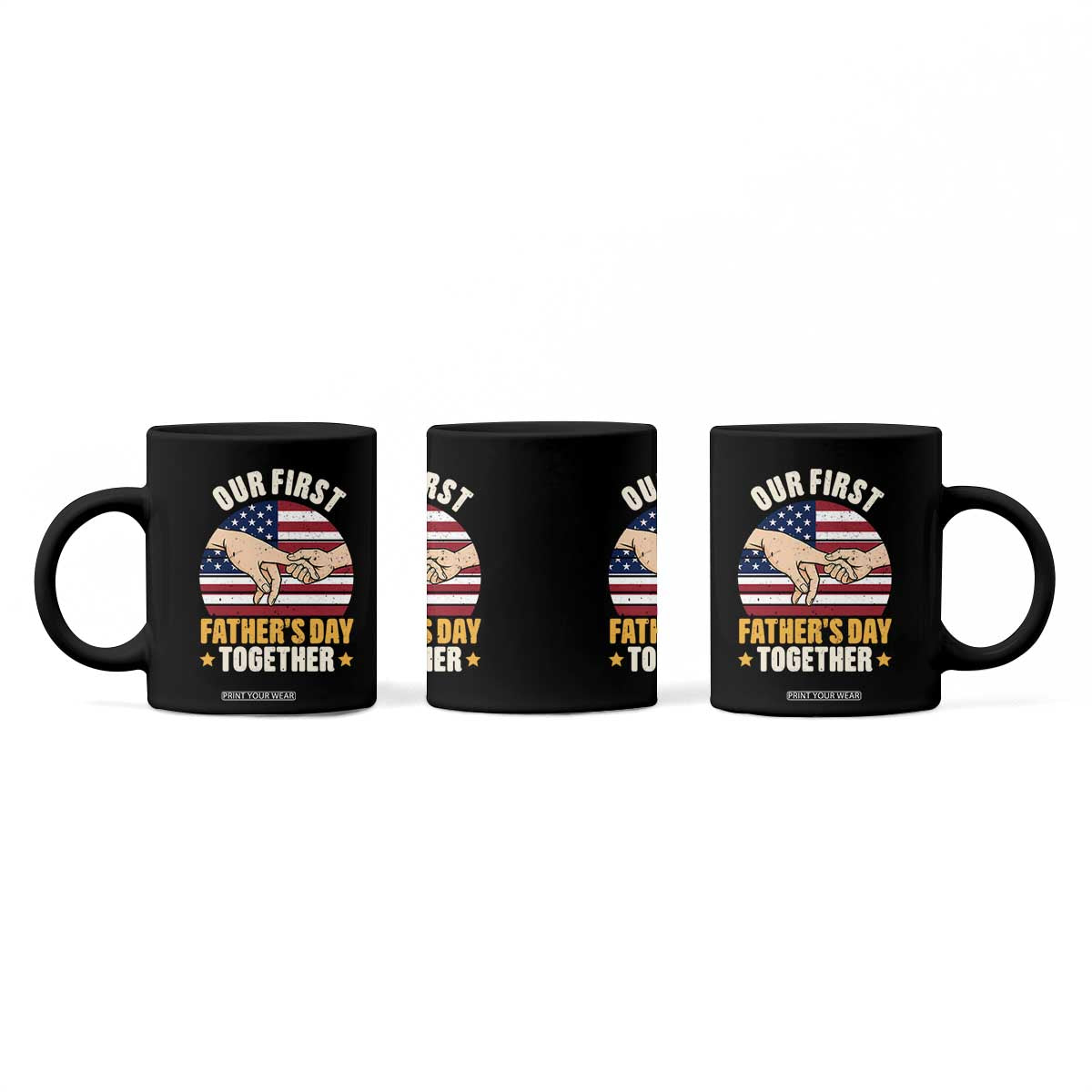 Our First Fathers Day Together Coffee Mug Patriotic New Dad Gift TS12 Print Your Wear