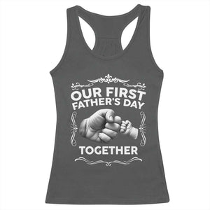Proud New Dad Racerback Tank Top Our First Fathers Day Together Gift TS12 Dark Heather Print Your Wear