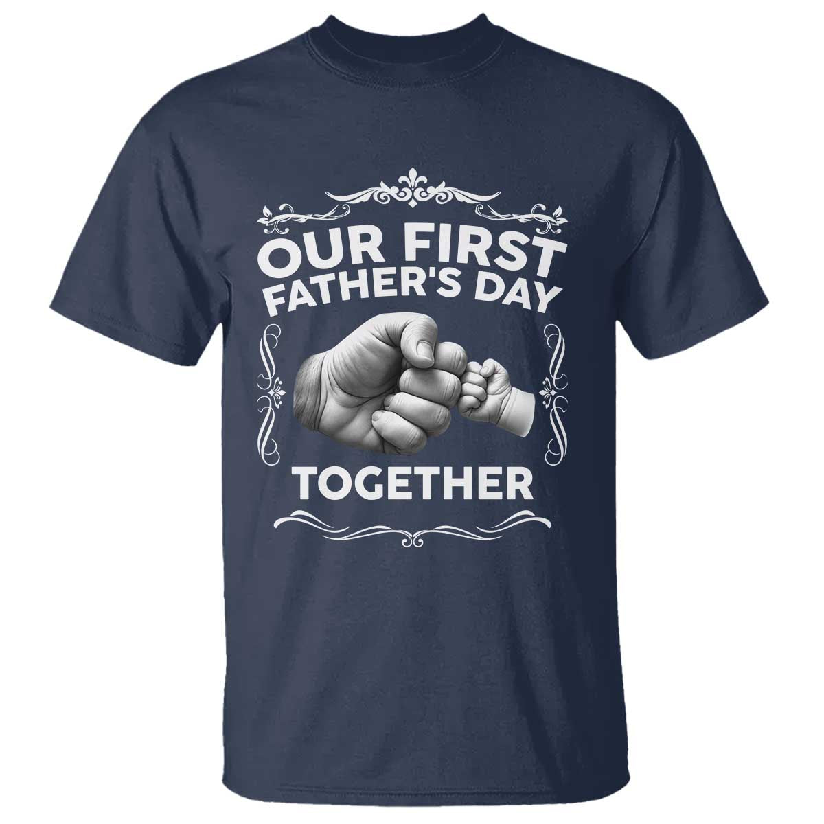 Proud New Dad T Shirt Our First Fathers Day Together Gift TS12 Navy Print Your Wear