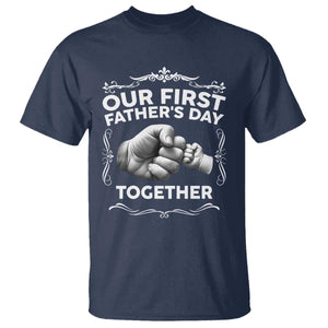 Proud New Dad T Shirt Our First Fathers Day Together Gift TS12 Navy Print Your Wear