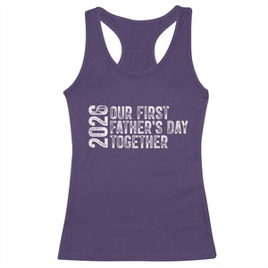 Our First Fathers Day Together 2026 Racerback Tank Top New Dad Gift TS12 Purple Print Your Wear
