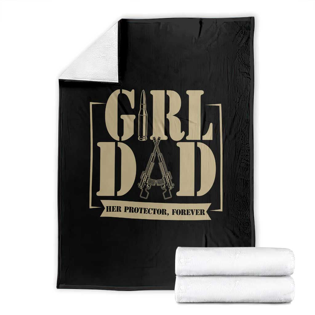 Girl Dad Her Protector Forever Throw Blanket New Dad Fathers Day Gift TS12 Black Print Your Wear