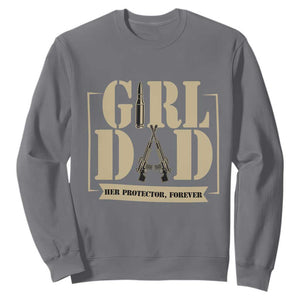 Girl Dad Her Protector Forever Sweatshirt New Dad Fathers Day Gift TS12 Charcoal Print Your Wear