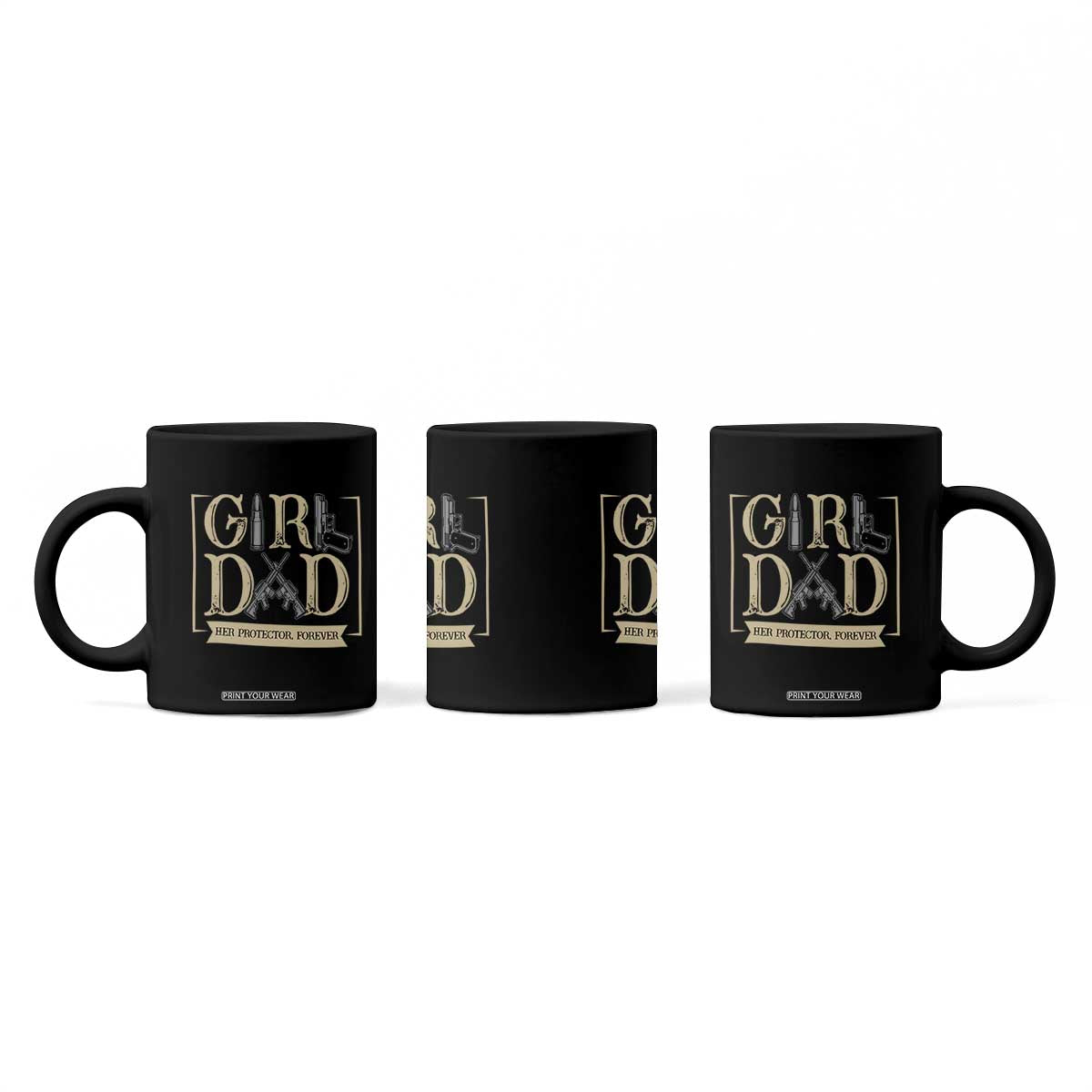 Girl Dad Her Protector Forever Coffee Mug Proud Father Of A Daughter TS12 Print Your Wear