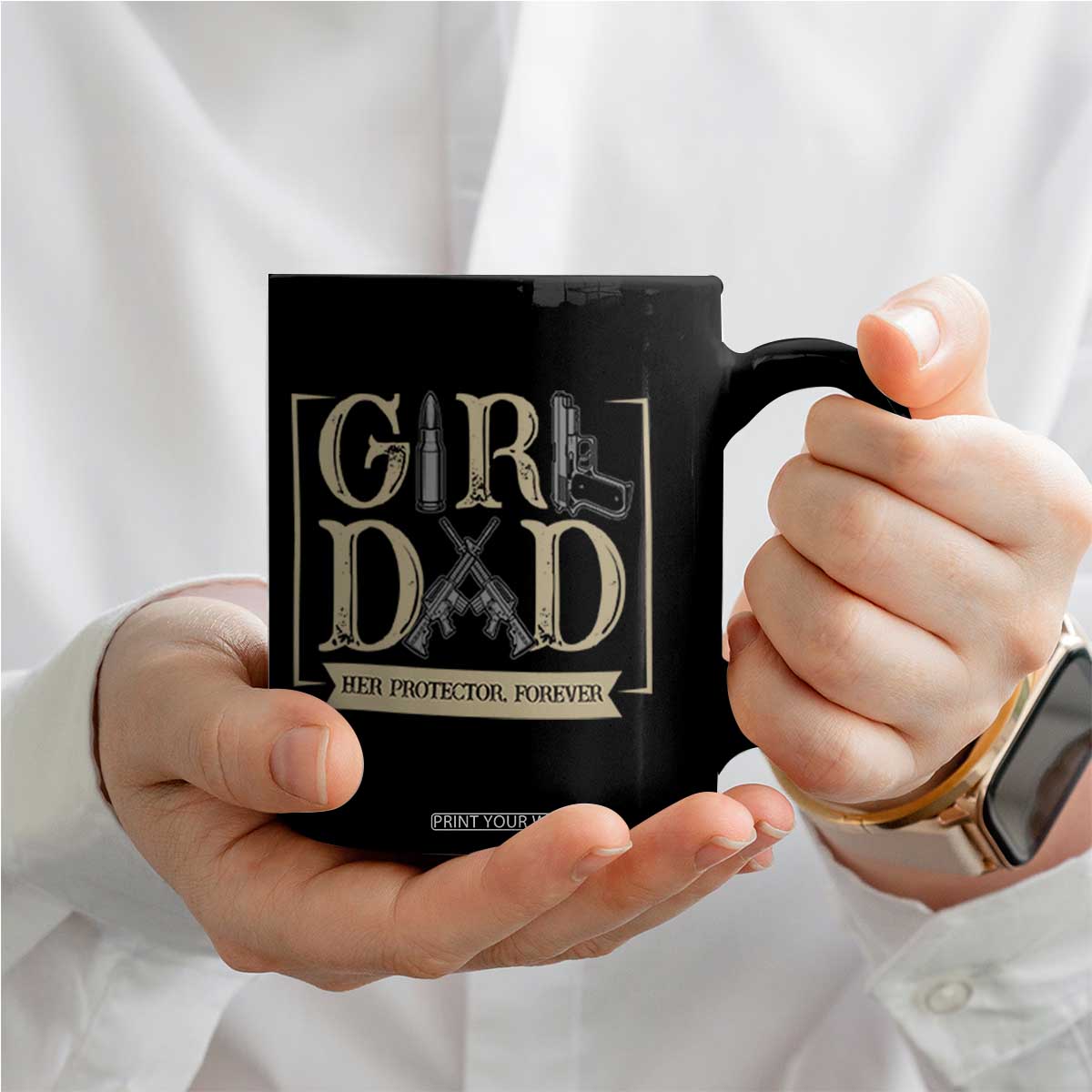 Girl Dad Her Protector Forever Coffee Mug Proud Father Of A Daughter TS12 Print Your Wear