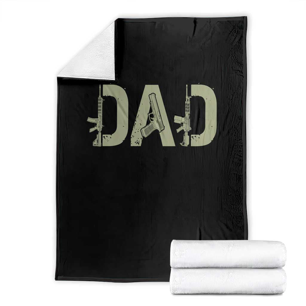 Gun Lover Dad Throw Blanket Funny Hunter Dad Fathers Day Gift TS12 Black Print Your Wear